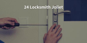24 Locksmith Joliet