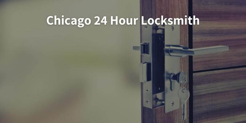 Chicago 24 Hour Locksmith