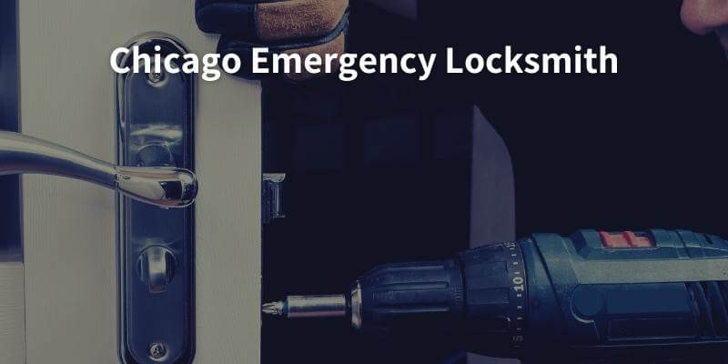 Chicago Emergency Locksmith
