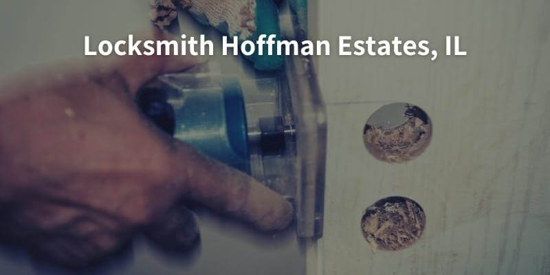 Locksmith Hoffman Estates, IL