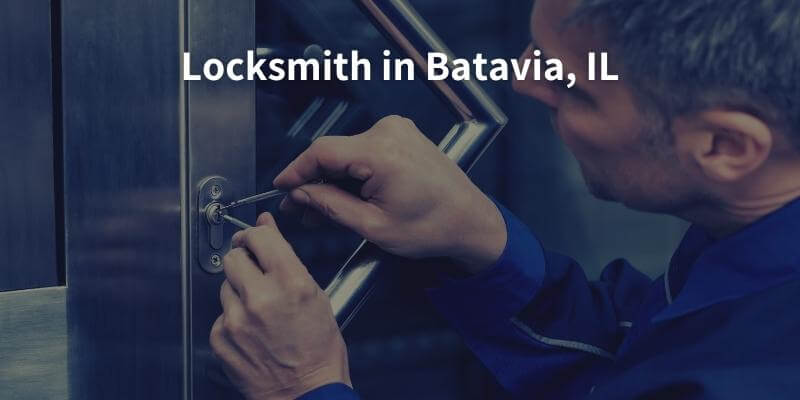 Locksmith in Batavia, IL