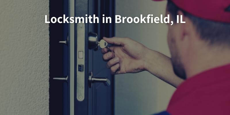 Locksmith in Brookfield, IL