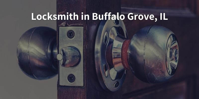 Locksmith in Buffalo Grove, IL