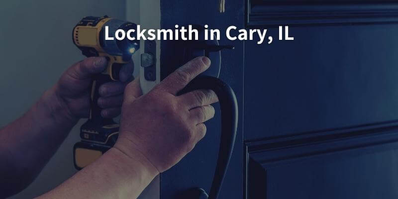 Locksmith in Cary, IL