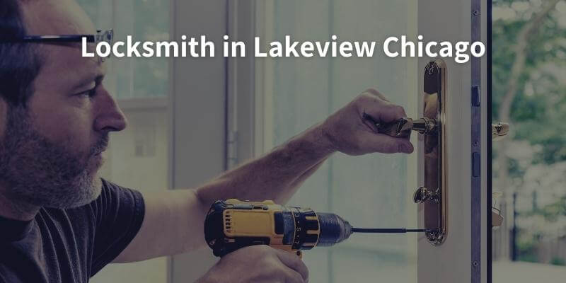 Locksmith in Lakeview Chicago