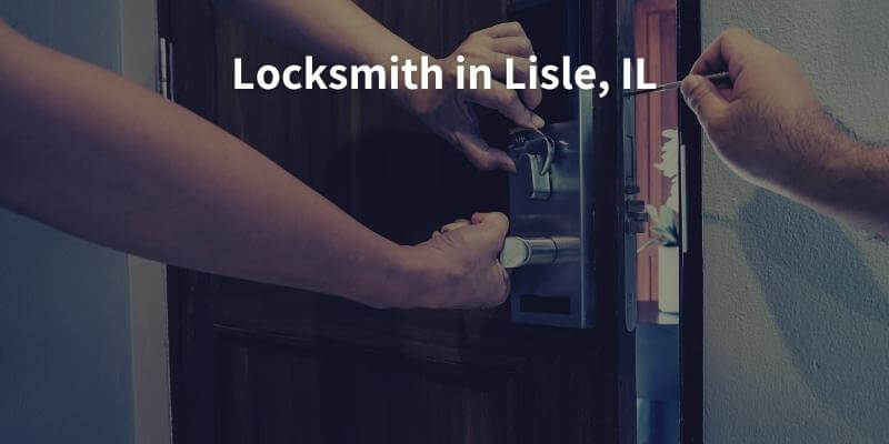 Locksmith in Lisle, IL