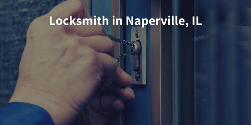 Locksmith in Naperville, IL