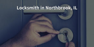 Locksmith in Northbrook, IL