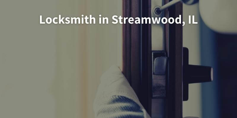 Locksmith in Streamwood, IL