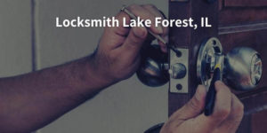 Locksmith Lake Forest, IL