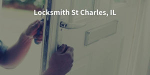 Locksmith St Charles, IL