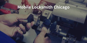 Mobile Locksmith Chicago